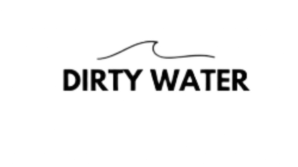 Dirty Water 
